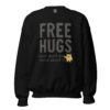 Free Hugs (Just Don’t Be Weird About It) – Poppersona Sweatshirt - 이미지 2
