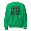 Free Hugs (Just Don’t Be Weird About It) – Poppersona Sweatshirt - 이미지 14