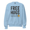 Free Hugs (Just Don’t Be Weird About It) – Poppersona Sweatshirt - 이미지 22