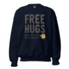 Free Hugs (Just Don’t Be Weird About It) – Poppersona Sweatshirt - 이미지 6