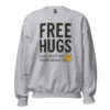 Free Hugs (Just Don’t Be Weird About It) – Poppersona Sweatshirt - 이미지 26